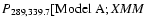$P_{289,339.7}[{\rm Model~A};{\it XMM}$