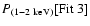$P_{(1-2~{\rm keV})}[{\rm Fit~3}]$