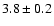$3.8\pm0.2$