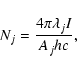 \begin{displaymath}N_j = { {4 \pi \lambda_j I} \over {A_j h c} },
\end{displaymath}