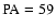 $\rm PA=59$