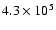 $4.3\times 10^{5}$