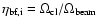 $\eta_{\rm bf,i} = \Omega_{\rm cl} /
\Omega_{\rm beam}$