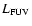 $L_{\rm FUV}$