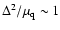 $\Delta^2/\mu_{\rm q} \sim 1$