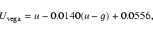 \begin{displaymath}U_{\rm vega}=u-0.0140(u-g)+0.0556,
\end{displaymath}
