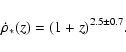 \begin{displaymath}\dot{\rho}_{*}(z)=(1+z)^{2.5\pm0.7}.
\end{displaymath}