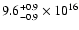 $9.6^{+0.9}_{-0.9}\times 10^{16}$
