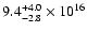 $9.4^{+4.0}_{-2.8}\times10^{16}$