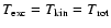 $T_{\rm exc} = T_{\rm kin} = T_{\rm rot}$