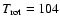 ${T_{\rm rot}} = 104$