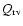 $Q{\rm _{rv}}$