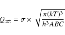 \begin{displaymath}
{Q_{\rm rot}} = \sigma \times \sqrt{{\frac{\pi(kT)^3}{h^3ABC}}}
\end{displaymath}