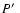 $P\hbox{$^\prime$ }$