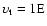 ${\rm\upsilon_{\rm t}=1 E}$