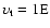 ${\rm\upsilon_t=1 E}$
