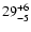$\rm 29^{+6}_{-5}$