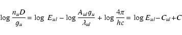 \begin{displaymath}\log{n_u D \over g_u}\!=\log~E_{ul}-\log{A_{ul} g_u \over \la...
...
+ \log{4\pi \over h c}\!= {\rm log}~E_{ul}\!-\!C_{ul}\!+\!C
\end{displaymath}
