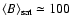 $\langle B \rangle_{\rm sat}\simeq 100$