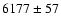 $6177\pm57$