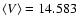 $\langle V\rangle=14.583$