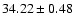 $34.22\pm0.48$