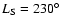 $L_{\rm S}=230^{\circ}$