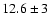$12.6\pm 3$