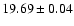 $19.69\pm0.04$