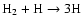 ${\rm H_2 + H \to 3H }$