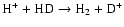 ${\rm H^+ + HD \to H_2 + D^+ }$