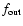 $f_{\rm out}$