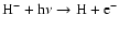 ${\rm H^- + h\nu \to H + e^-}$