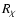 $R_{\chi }$