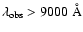 $\lambda_{\rm obs}>9000~\rm\AA$