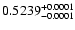 $0.5239^{\rm +0.0001}_{-0.0001}$