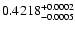 $0.4218^{\rm +0.0002}_{-0.0005}$