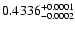 $0.4336^{\rm +0.0001}_{-0.0002}$