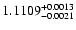 $1.1109^{\rm +0.0013}_{-0.0021}$