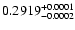 $0.2919^{\rm +0.0001}_{-0.0002}$