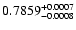 $0.7859^{\rm +0.0007}_{-0.0008}$