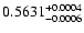 $0.5631^{\rm +0.0004}_{-0.0006}$