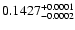 $0.1427^{\rm +0.0001}_{-0.0002}$