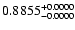 $0.8855^{\rm +0.0000}_{-0.0000}$