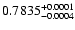 $0.7835^{\rm +0.0001}_{-0.0004}$
