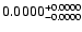 $\rm0.0000^{+0.0000}_{-0.0000}$