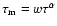 $\tau_{\rm m}=w\tau^\alpha$
