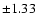 $\pm1.33$
