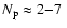$N_{\rm p}\approx 2{-}7 \ $