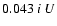 $0.043 \ i \ U $
